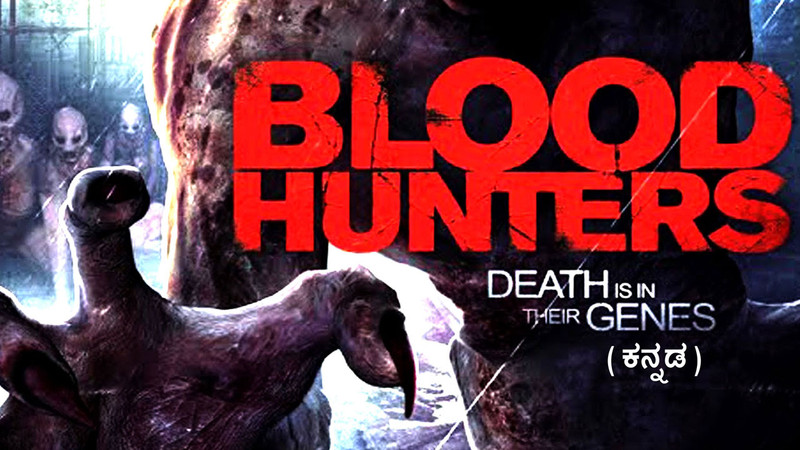 Blood Hunter (Kannada)