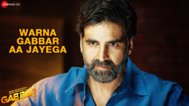 Warna Gabbar Aa Jayega