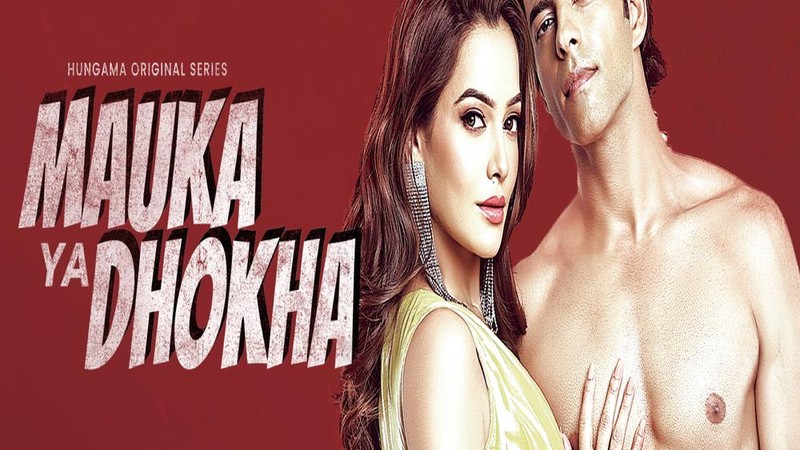 Mauka Ya Dhokha - Trailer