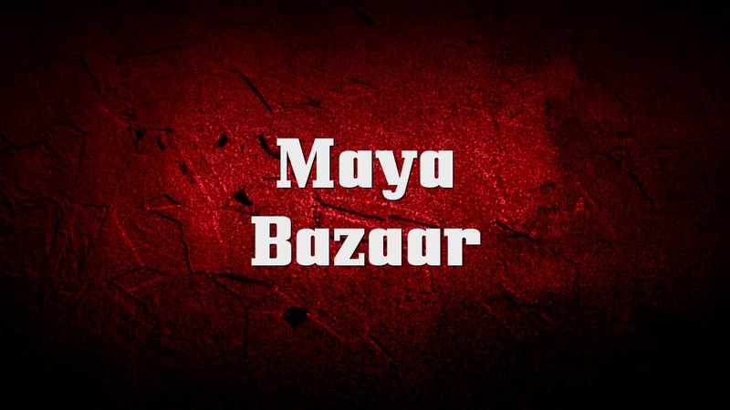 Maya Bazaar