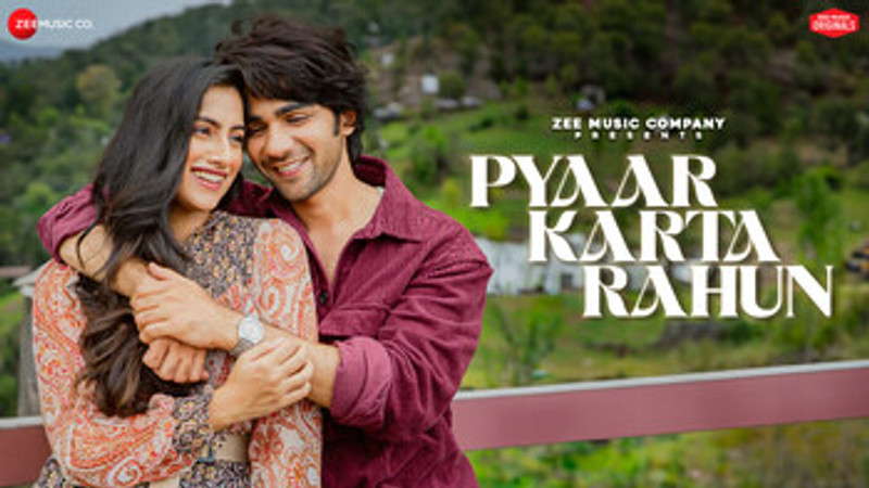 Pyaar Karta Rahun (Zee Music Originals) - Video