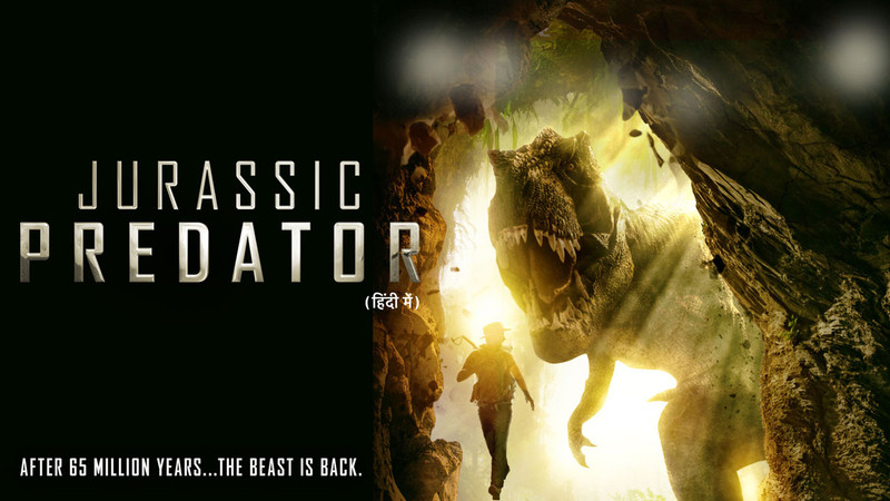 JURASSIC PREDATOR (Hindi)