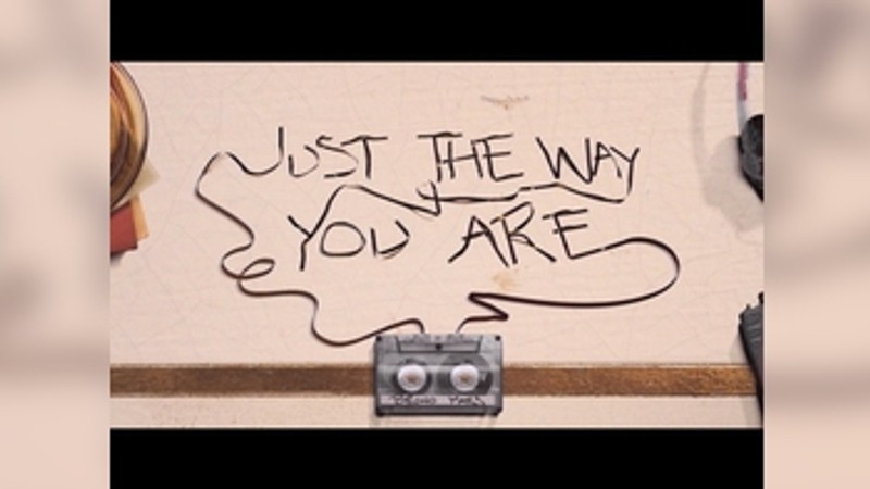 Just the Way You Are