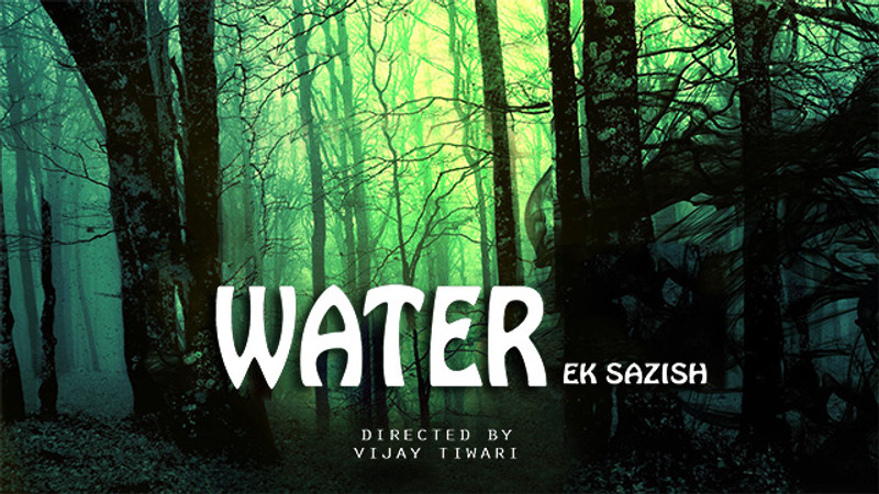 Water Ek Sazish