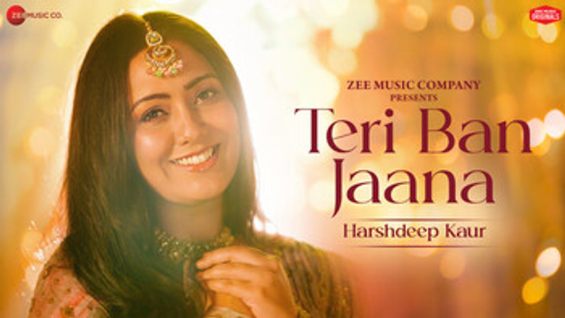 Teri Ban Jaana (Zee Music Originals) - Video