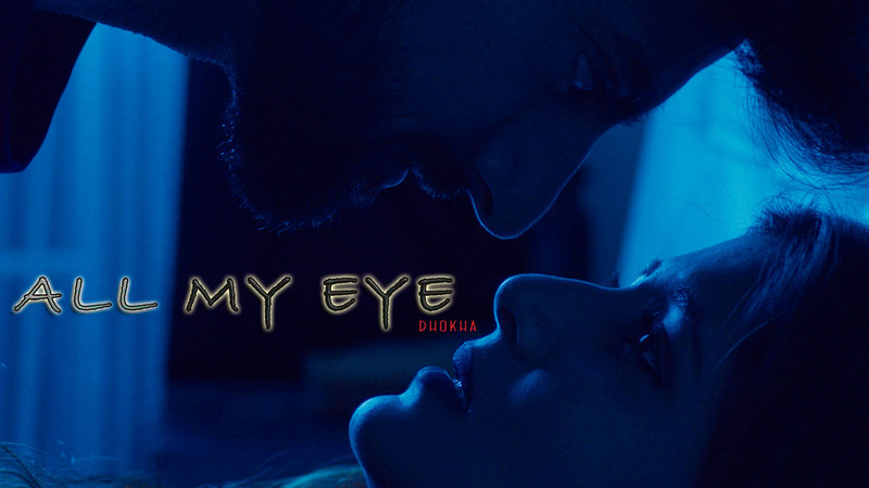 All My Eye Dhokha