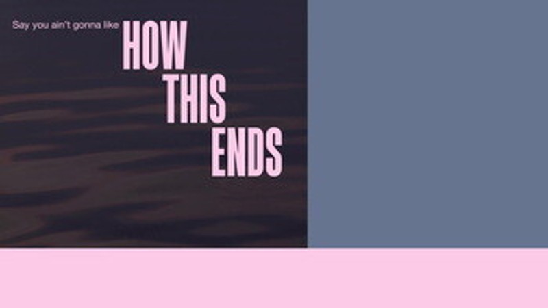 How This Ends