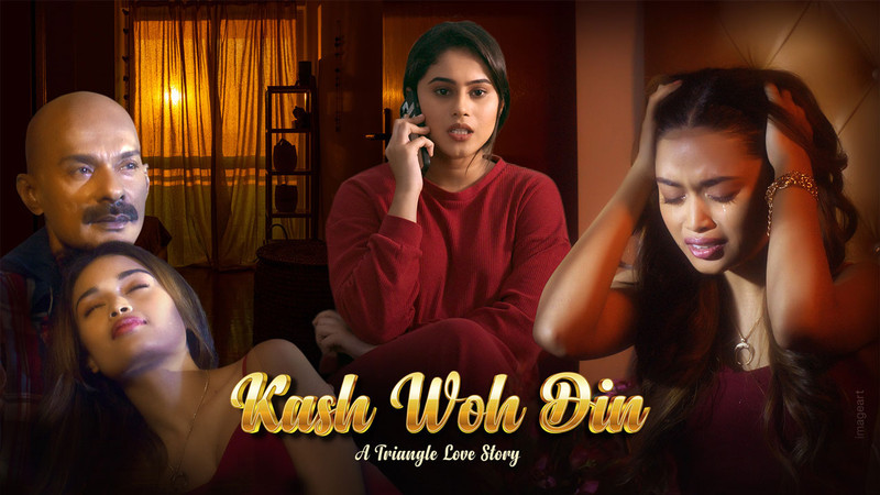 Kash Woh Din