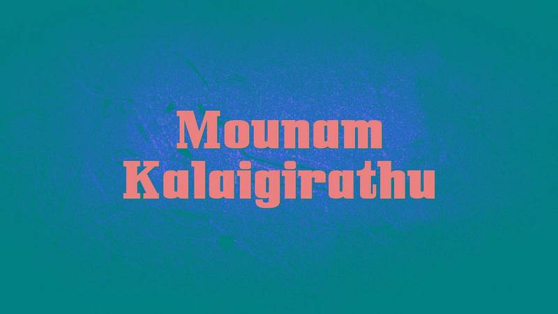 Mounam Kalaigirathu