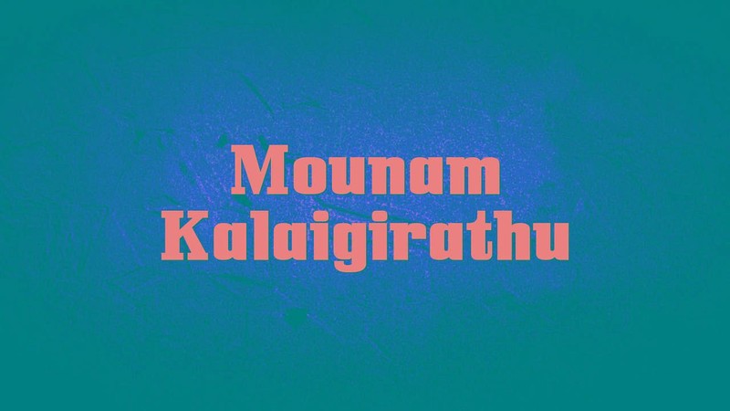 Mounam Kalaigirathu