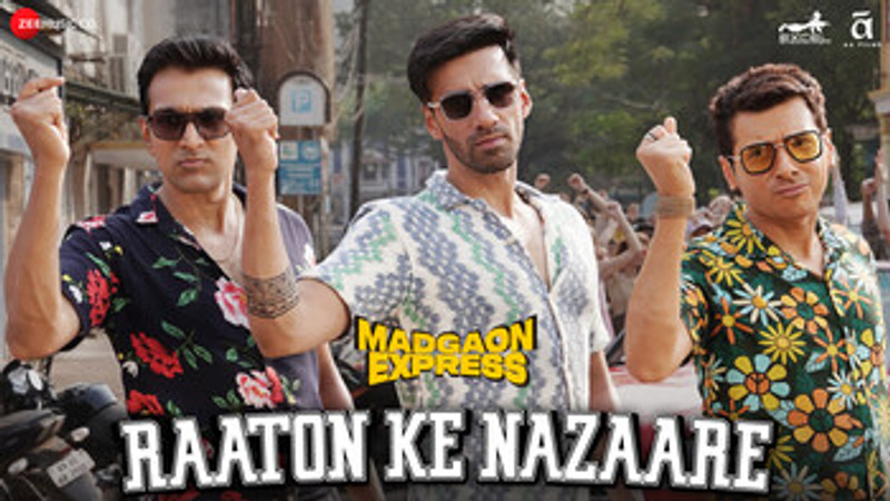 Raaton Ke Nazaare - Madgaon Express (Video)