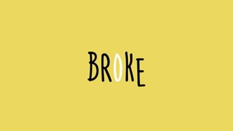 Broke Lyric Video