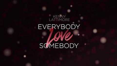 Everybody Love Somebody Lyric Video