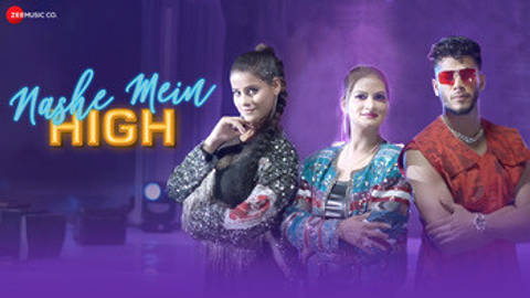 Nashe Mein High - Full Video