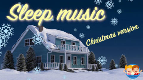 Sleep music- Baby's Lullabies - Christmas version #lullabies #sleepmusic #christmas