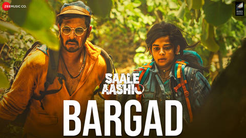 Bargad - Saale Aashiq (Full Video)