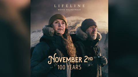 100 Years (Lifeline Movie Soundtrack)