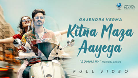 Kitna Maza Aayega