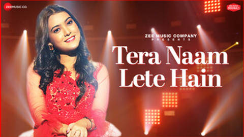 Tera Naam Lete Hain - Zee Music Originals (Video)