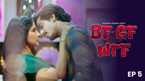 BF Gf Wtf (2023) S01 Hindi HGM WEB-DL H264 AAC 1080p 720p 480p ESub