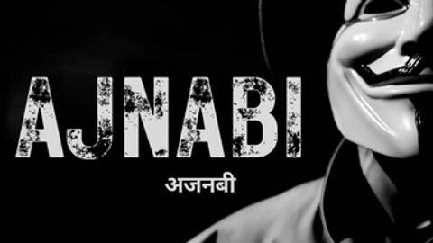 Ajnabi (Lyrical Video)