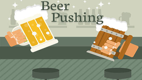 Beer Pushing