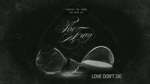 The Fray explain "Love Don't Die"