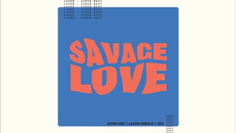 Savage Love (Laxed - Siren Beat) BTS Remix - Instrumental - Official Audio