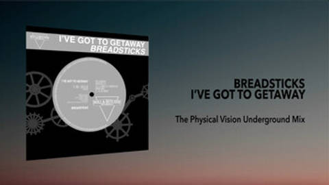 I've Got to Getaway (The Physical Vision Underground Mix)