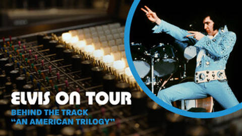 American Trilogy Elvis On Tour Interviews