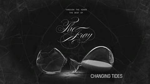 The Fray explain "Changing Tides"