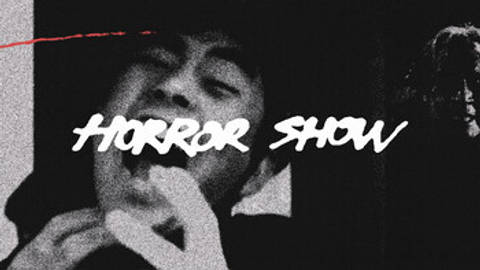 HORROR SHOW Official Audio