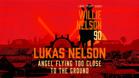 Angel Flying Too Close to the Ground from Long Story Short: Willie Nelson 90