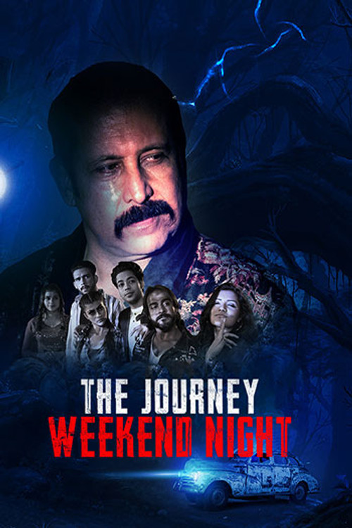 The Journey Weekend Night