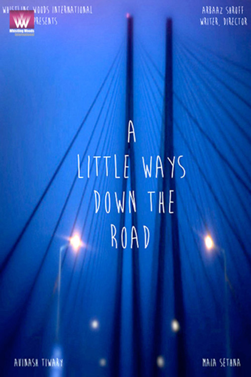 A Little Ways Down The Road