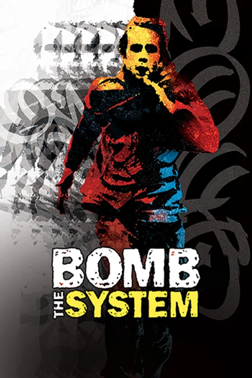 Bomb The System
