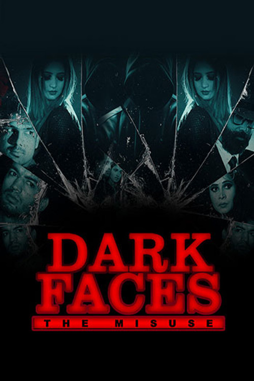 Dark Faces The Misuse