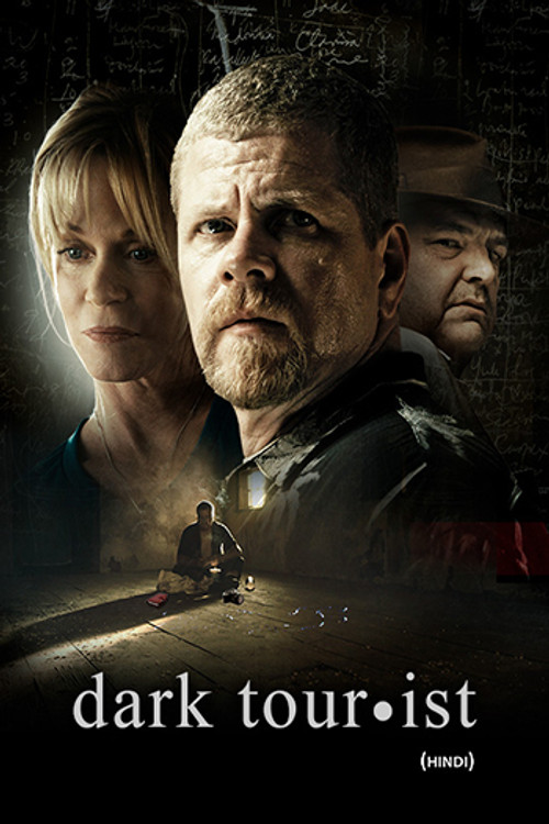 Dark Tourist (Aka The Grief Tourist) (Hindi)