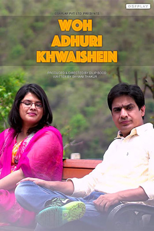 Woh Adhuri Khwaishein