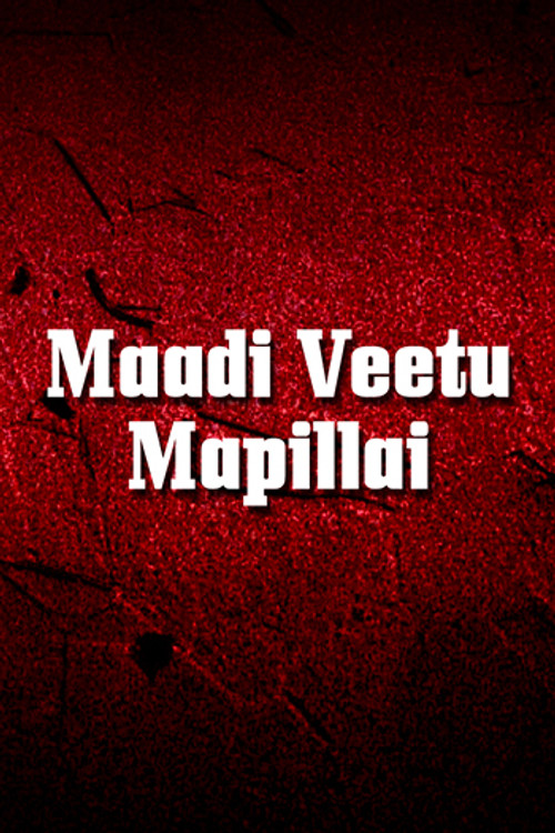 Maadi Veetu Mapillai