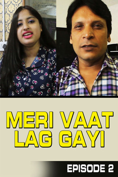 Meri Vaat Lag Gayi Episode 2