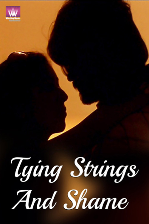 Tying strings & shame