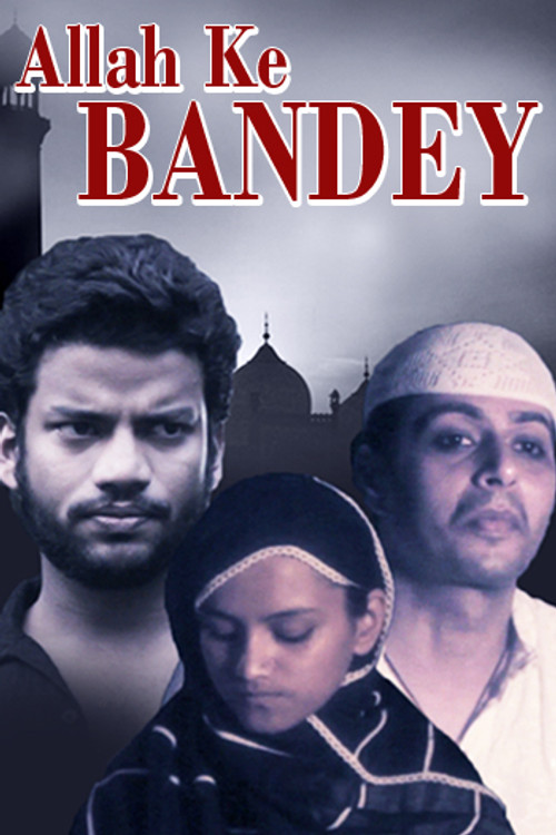 Allah Ke Bandey