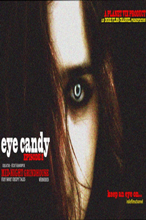 Eye Candy
