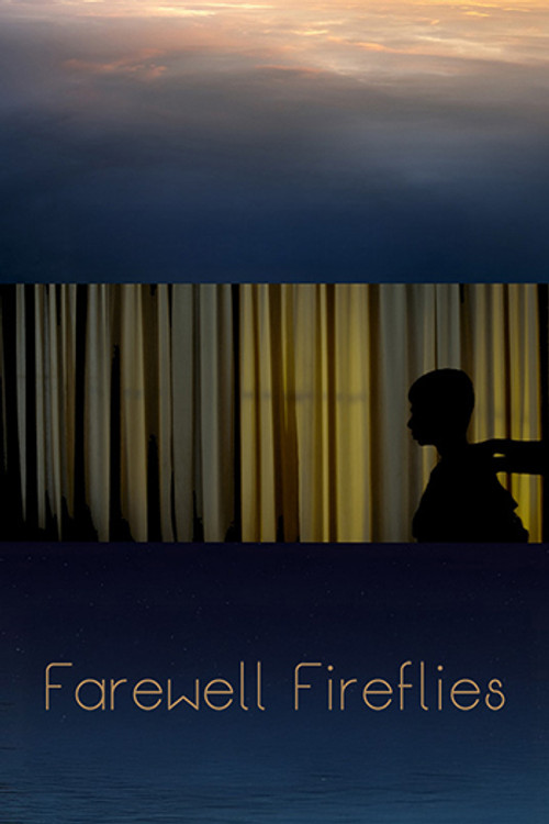 Farewell Fireflies