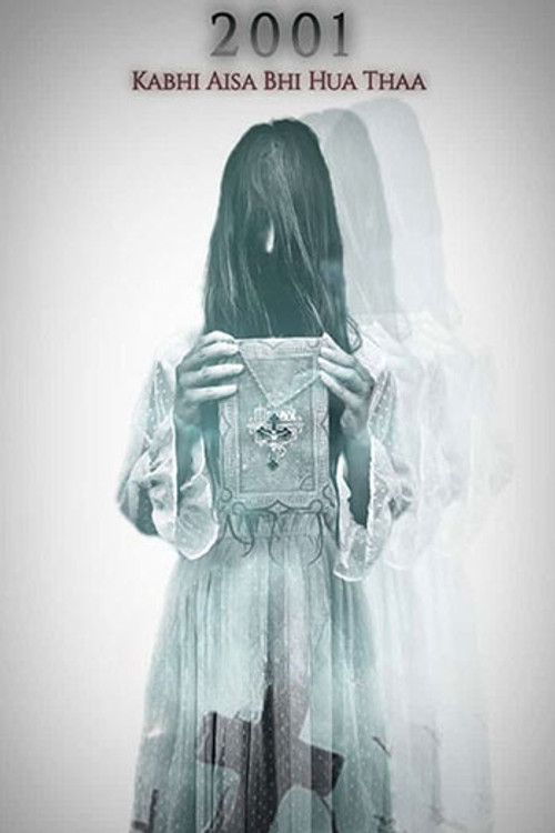 2001: KABHI AISA BHI HUA THAA