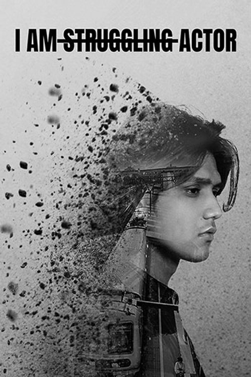 I M STRUGGLING ACTOR