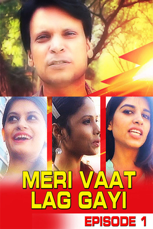 Meri Vaat Lag Gayi Episode 1