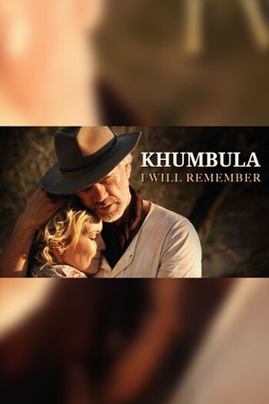KHUMBULA I Will Remember