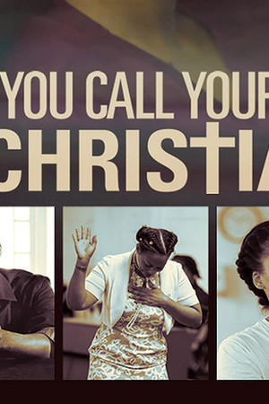 And You Call Yourself A Christian